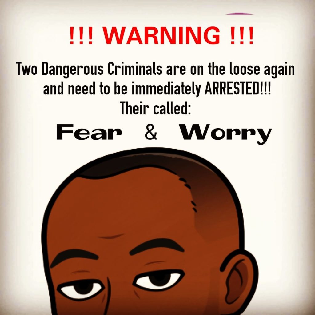 fear-worry-warning-motivational-speaker-author-entrepreneur-life