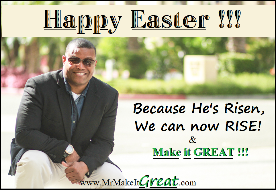 He Has Risen! So, HAPPY EASTER!!!