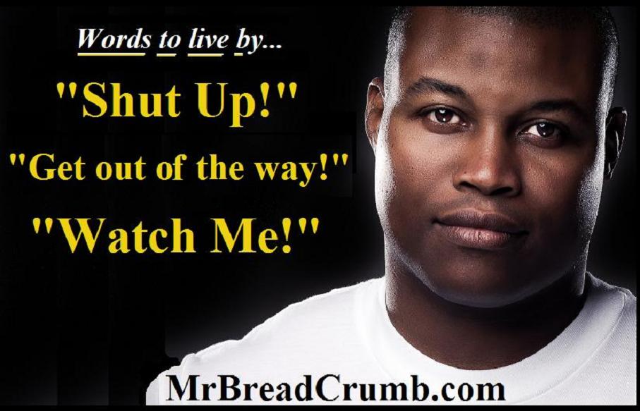 Shut Up (Words to Live by)